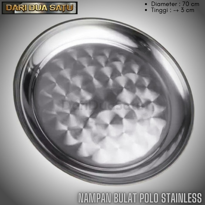 NAMPAN BAKI BULAT STAINLESS POLO 70 CM