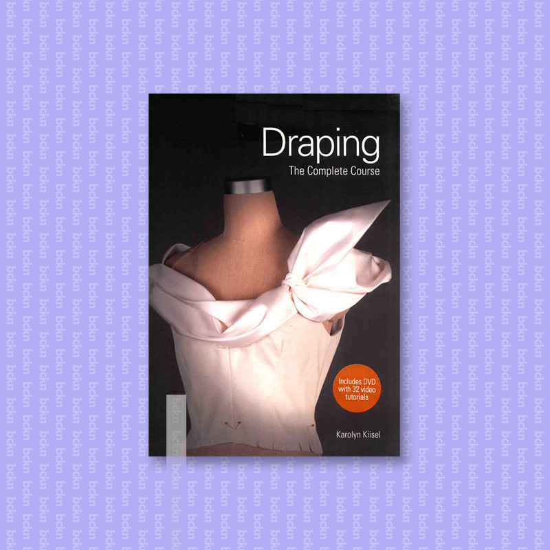 

draping the complete course - Karolyn Kiisel