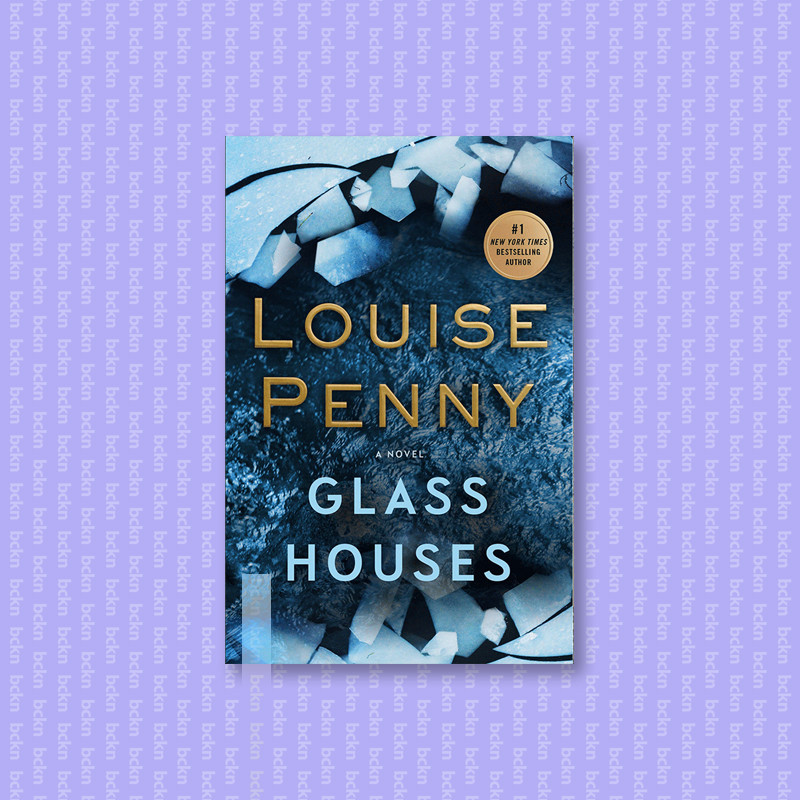 

Glass Houses - A Chief Inspector Gamache My - Louise Penny