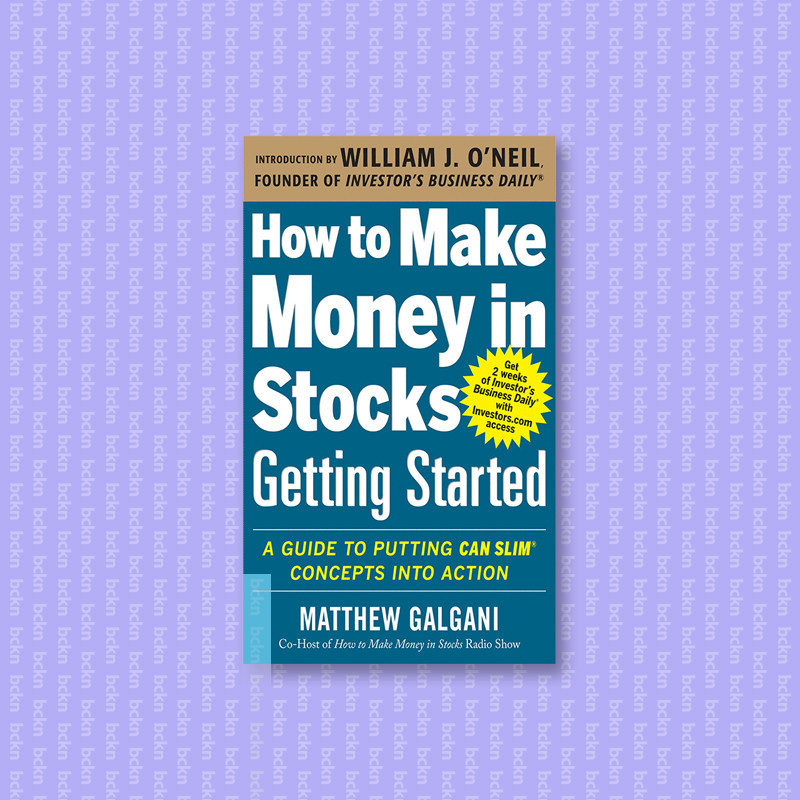 

How to Make Money in Stocks Getting Starte - Matthew Galgani