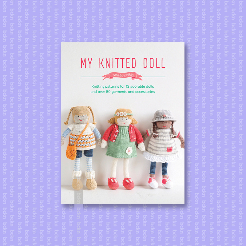 

My Knitted Doll - Louise Crowther