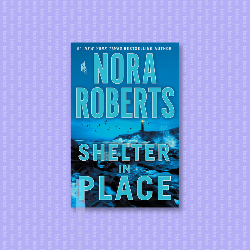 

Shelter in Place - Nora Roberts