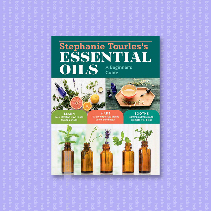 

Stephanie Tourles's Essential Oils - Stephanie L. Tourles