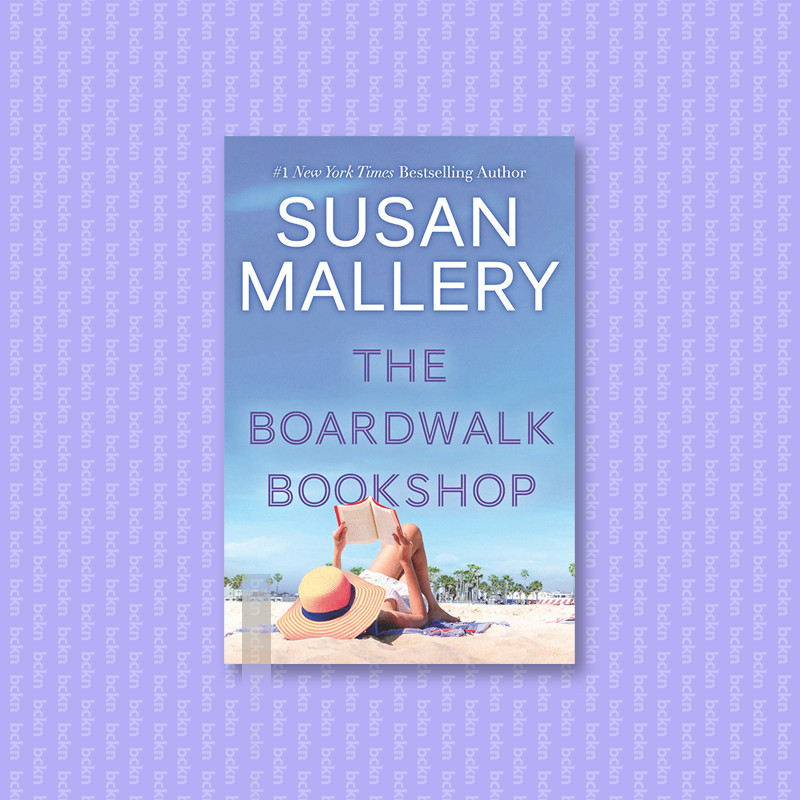 

The Boardwalk Bookshop - Susan Mallery