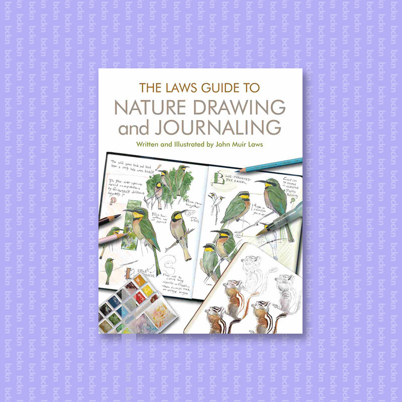 

The Laws Guide to Nature Drawing and Journ - John Muir Laws