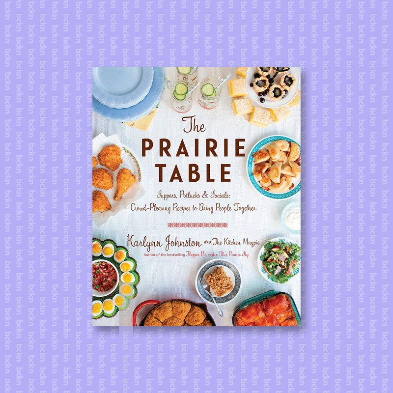 

The Prairie Table - Karlynn Johnston