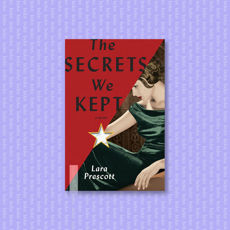 

The Secrets We Kept - Lara Prescott