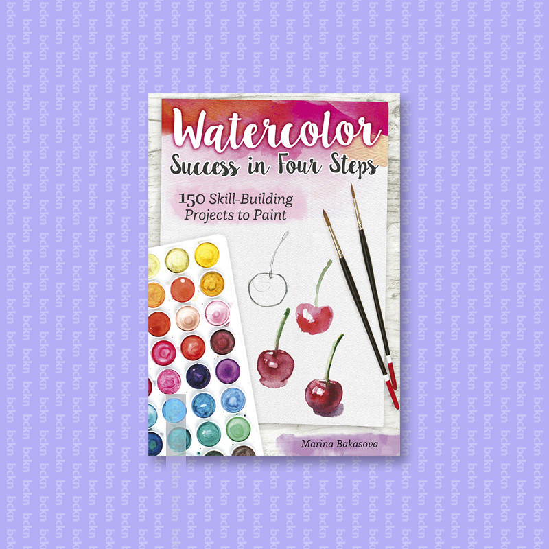 

Watercolor Success in Four Steps - Marina Bakasova