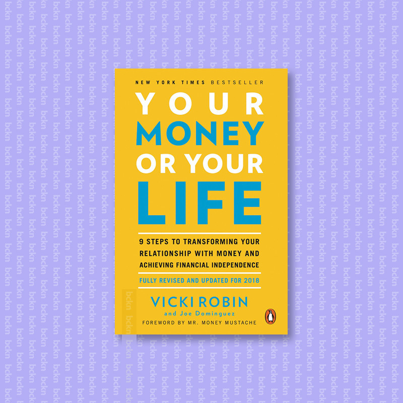 

Your Money or Your Life - 9 Steps to Transf - Vicki Robin