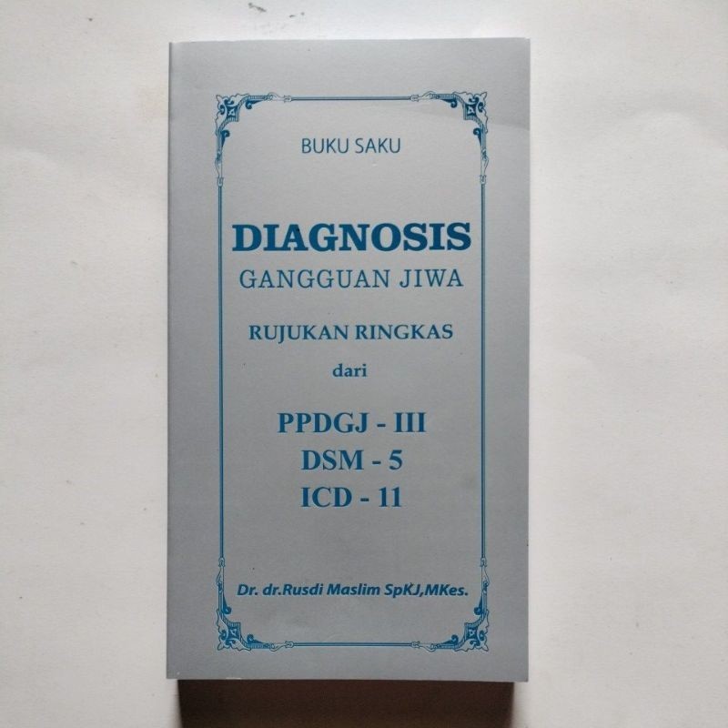 Buku Saku Diagnosis Gangguan Jiwa - PPDGJ