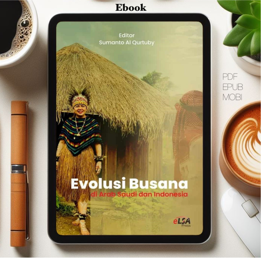 

[ID2607] Evolusi Busana di Arab Saudi dan Indonesia (Sumanto Al Qurtuby,Husein Muhammad etc.)