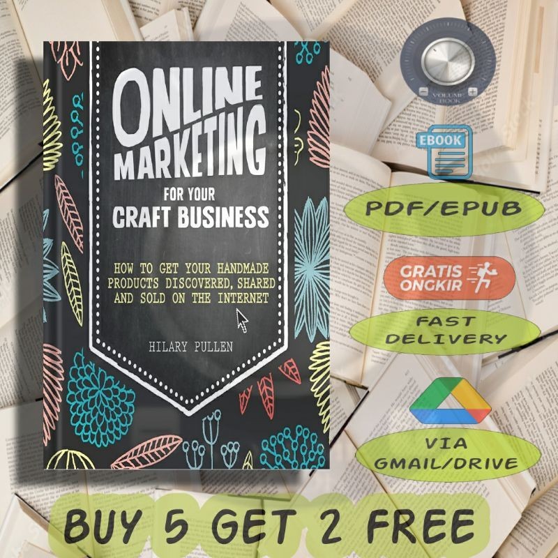 

ONLINE MARKETING FOR YOUR CRAFT BUSINESS - Volume