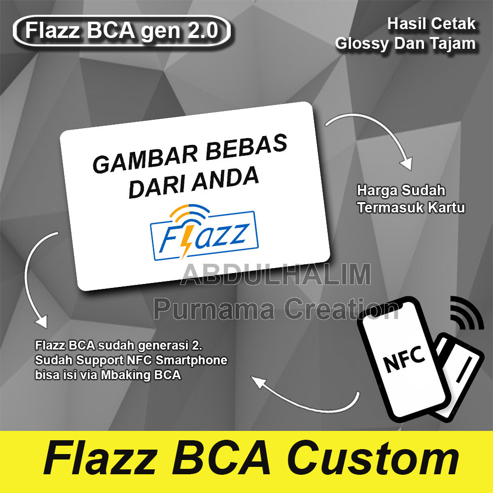 Flazz BCA gen 2 Custom Flazz cetak 1 sisi / 2 sisi Gambar Bebas bisa NFC