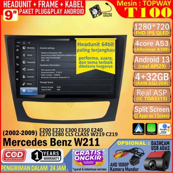 Paket Headunit Android 9 inch + Frame + PNP Canbus Mercedes Benz W211 Topway T100 RAM 4GB-ROM 32GB-I
