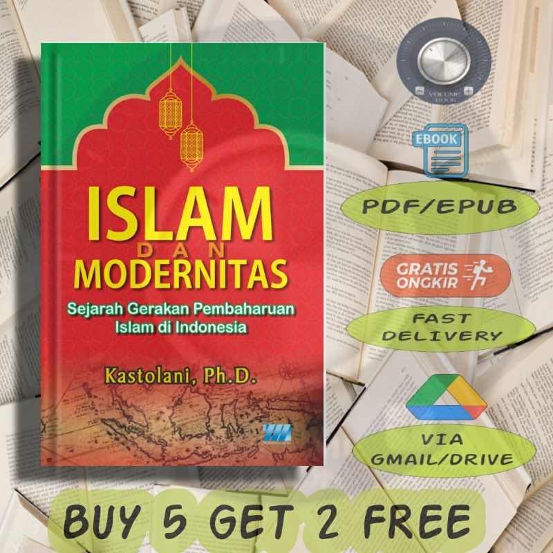 

Islam Dan Modernitas Sejarah Gerakan Pembaruan Islam di Indonesia - Volume