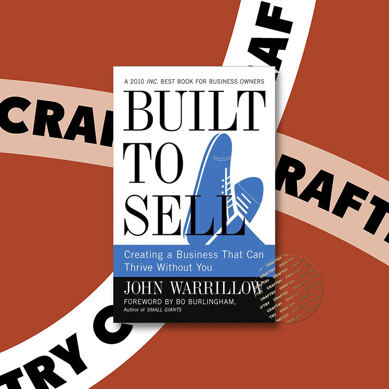 

Built to Sell - John Warrillow