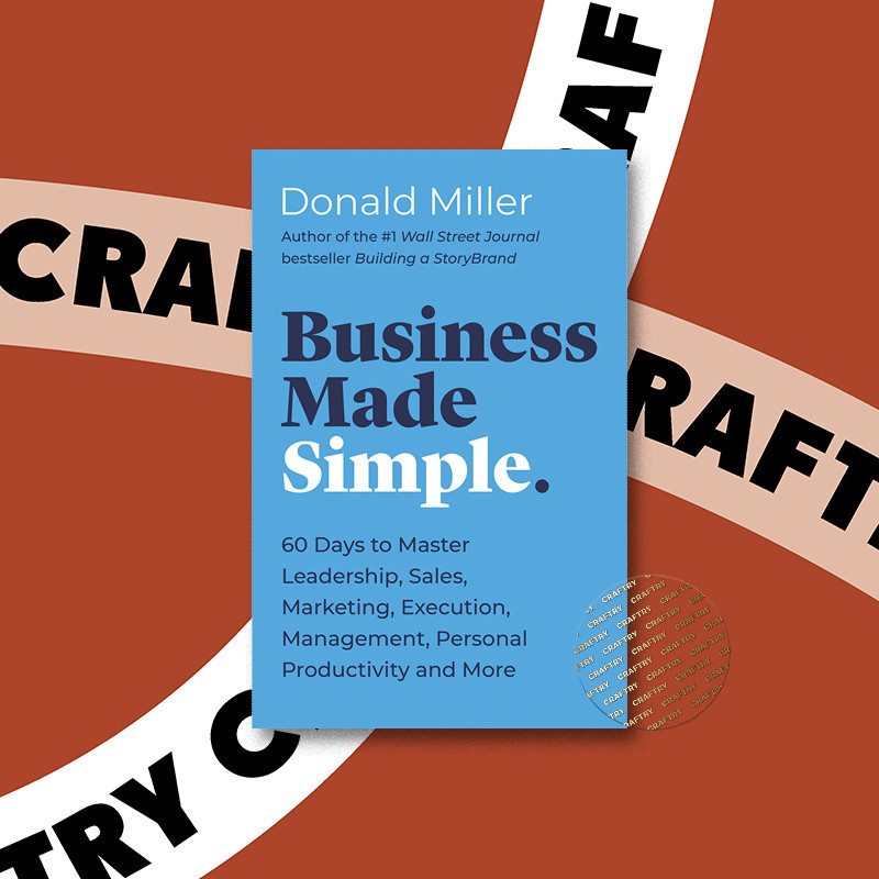 

Business Made Simple - Donald Miller