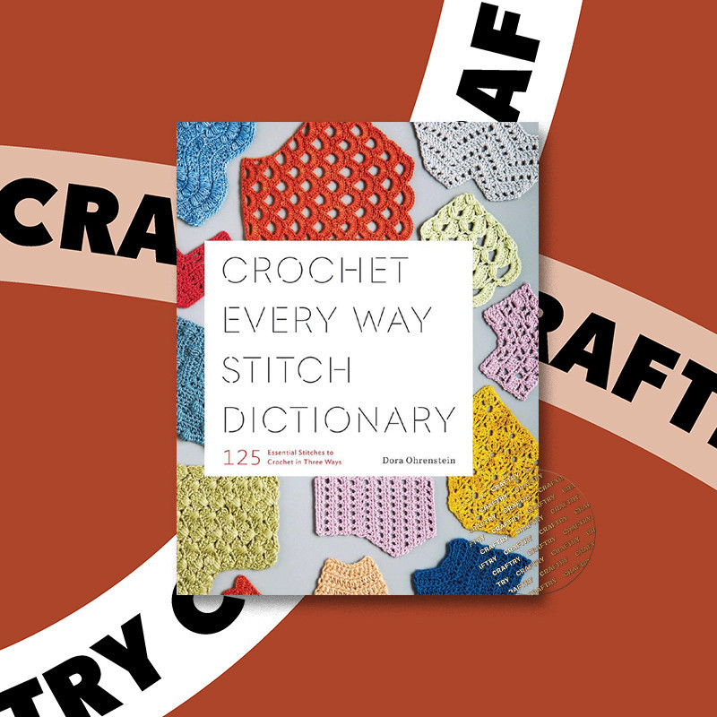 

Crochet Every Way Stitch Dictionary - 125 E - Dora Ohrenstein