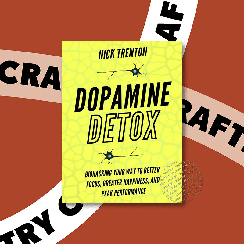 

Dopamine Detox - Nick Trenton
