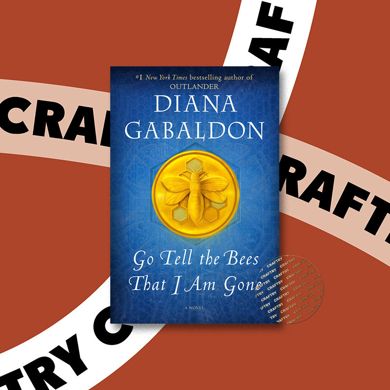 

Go Tell the Bees That I Am Gone - A Novel - Diana Gabaldon