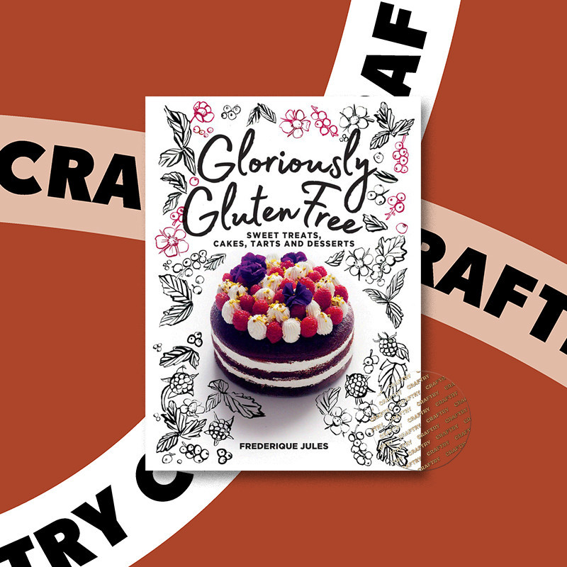 

Gloriously Gluten Free - Frederique Jules