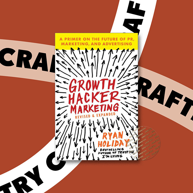 

Growth Hacker Marketing - Ryan Holiday