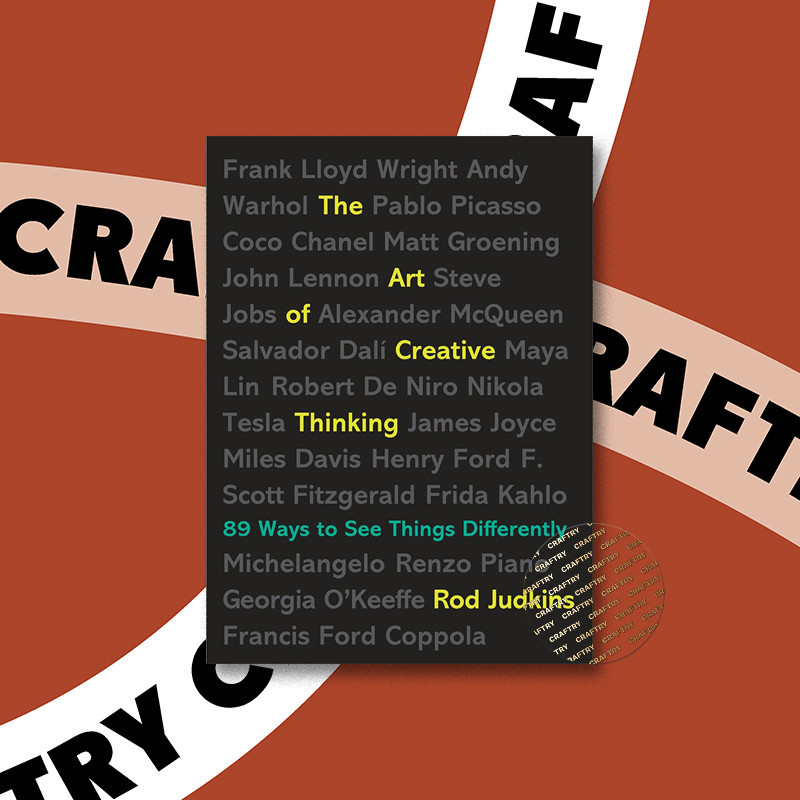 

The Art of Creative Thinking - 89 Ways to S - Rod Judkins