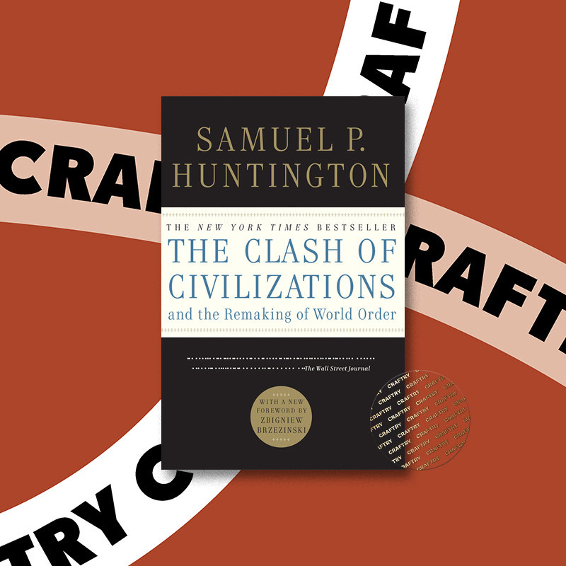 

The Clash of Civilizations and the Remakin - Samuel P. Huntington