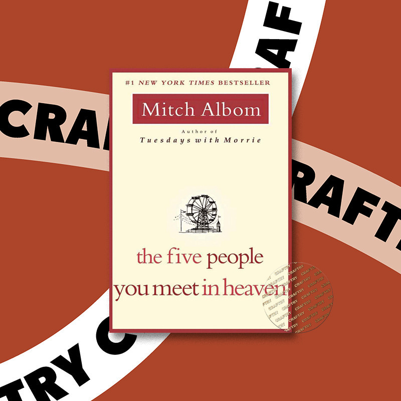 

The Five People You Meet in Heaven - Mitch Albom