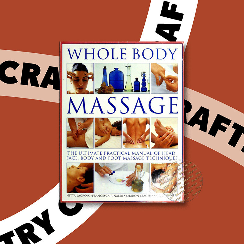 

Whole Body Massage The Ultimate Practical - Nitya Lacroix
