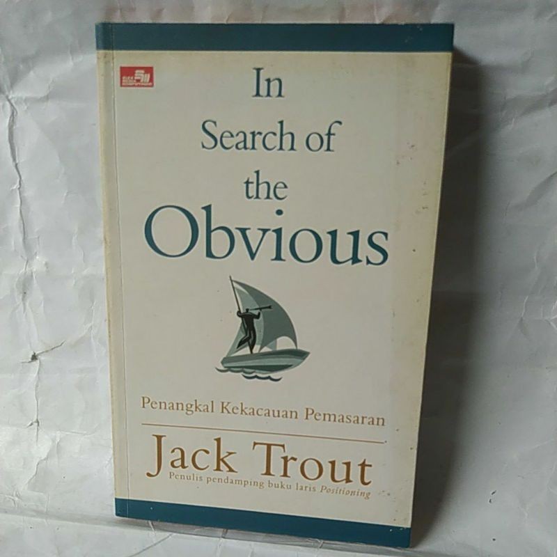 in search of tha obvious - jack trout