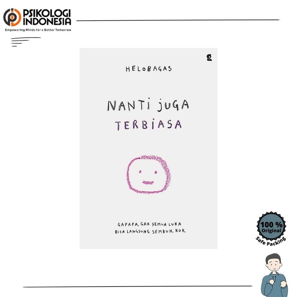 NANTI JUGA TERBIASA