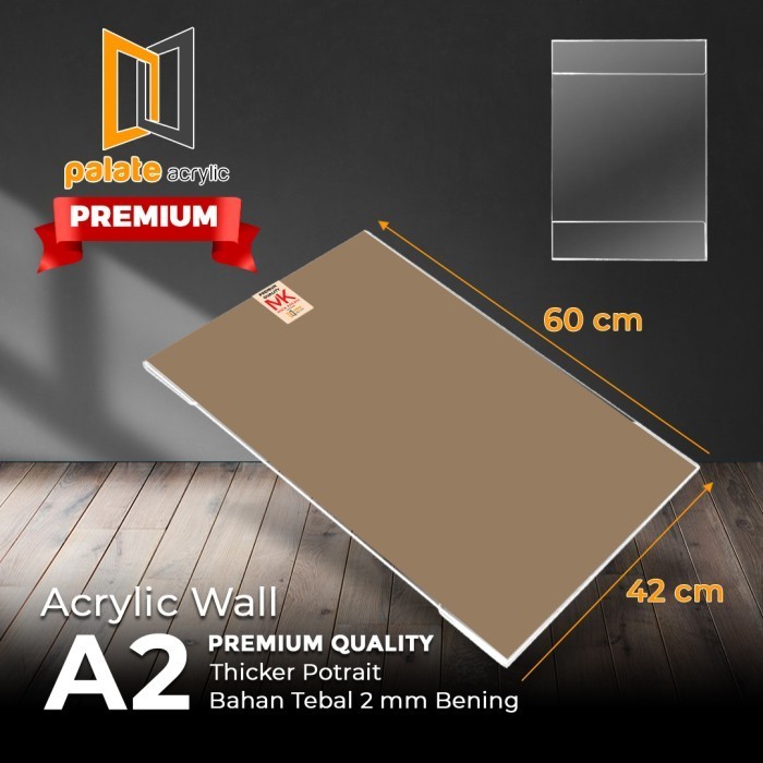 

Fauma Acrylic Wall A2 / Thicker A2 / Akrilik Dinding Brosur A2 - 2MM