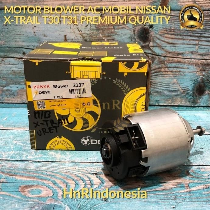 Motor Blower Nissan Xtrail T30 T31 Top Quality