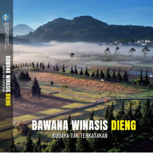 

(PID647) BAWANA WINASIS DIENG BUDAYA TAK TERKATAKAN