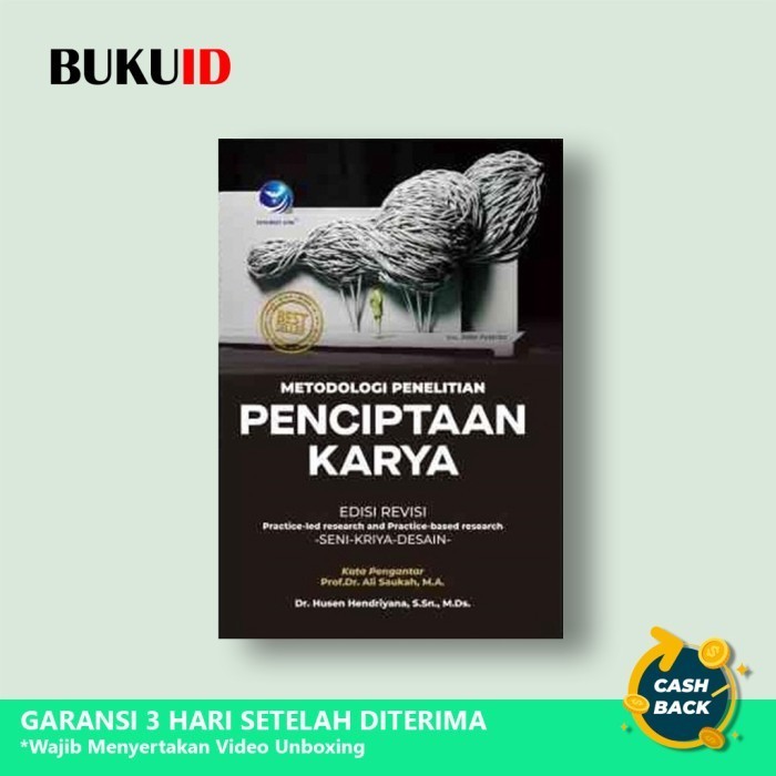 

Buku Metodologi Penelitian Penciptaan Karya; Practice-led Research