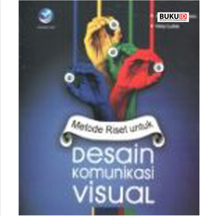 

Buku Metode Riset Untuk Desain Komunikasi Visual