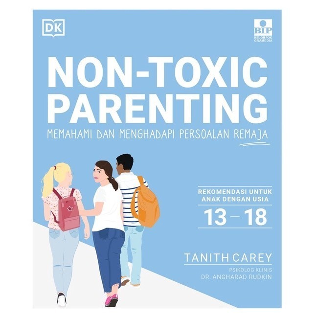 Buku Non-Toxic Parenting: Memahami dan Menghadapi Persoalan Remaja