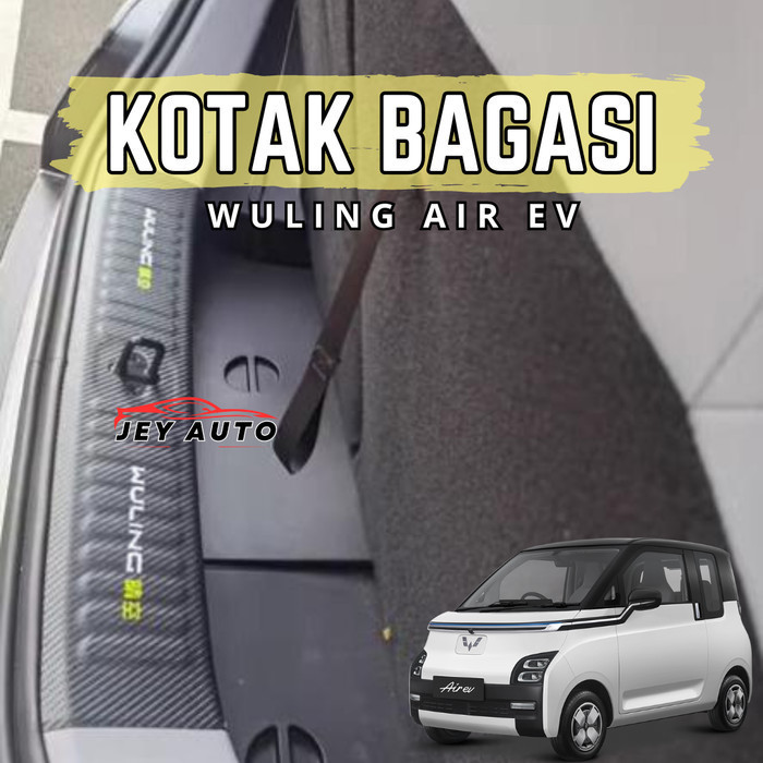 KOTAK BAGASI WULING AIR EV / TRUNK ORGANIZER AIR EV ORIGINAL