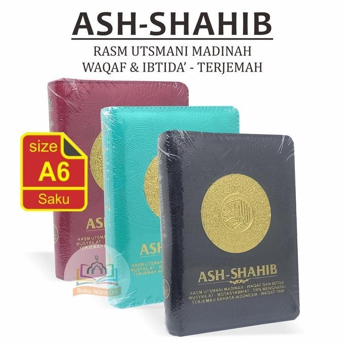

Al-Quran Ash-Shahib A6 Jaket Resleting - Terjemah - Hilal Media
