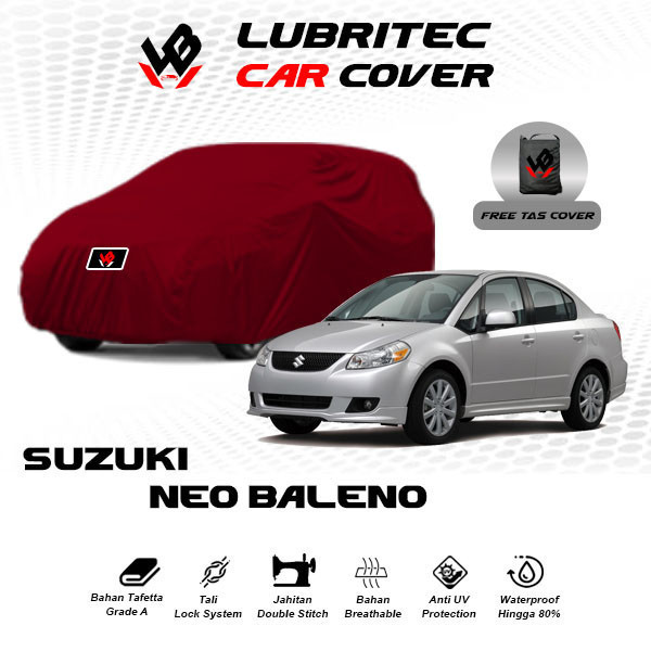 Body Cover Mobil Neo Baleno / Sarung Mobil Sedan Neo Baleno / Selimut Mobil Suzuki Neo Baleno All Ty