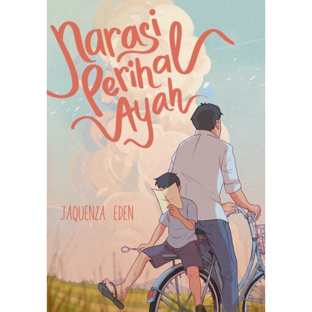Novel Narasi Perihal Ayah - Jaquenza Eden