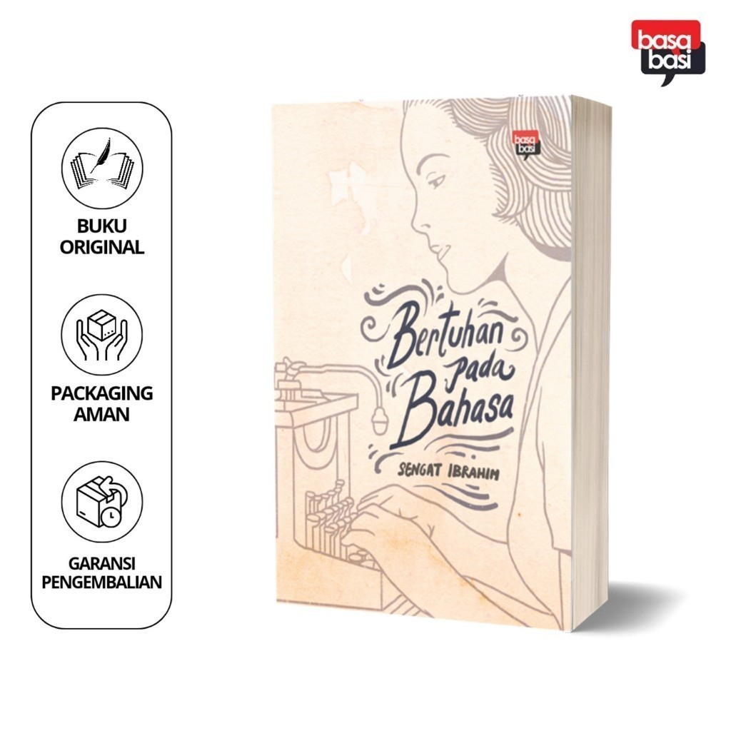 Basabasi - Bertuhan pada Bahasa - Sengat Ibrahim - Puisi