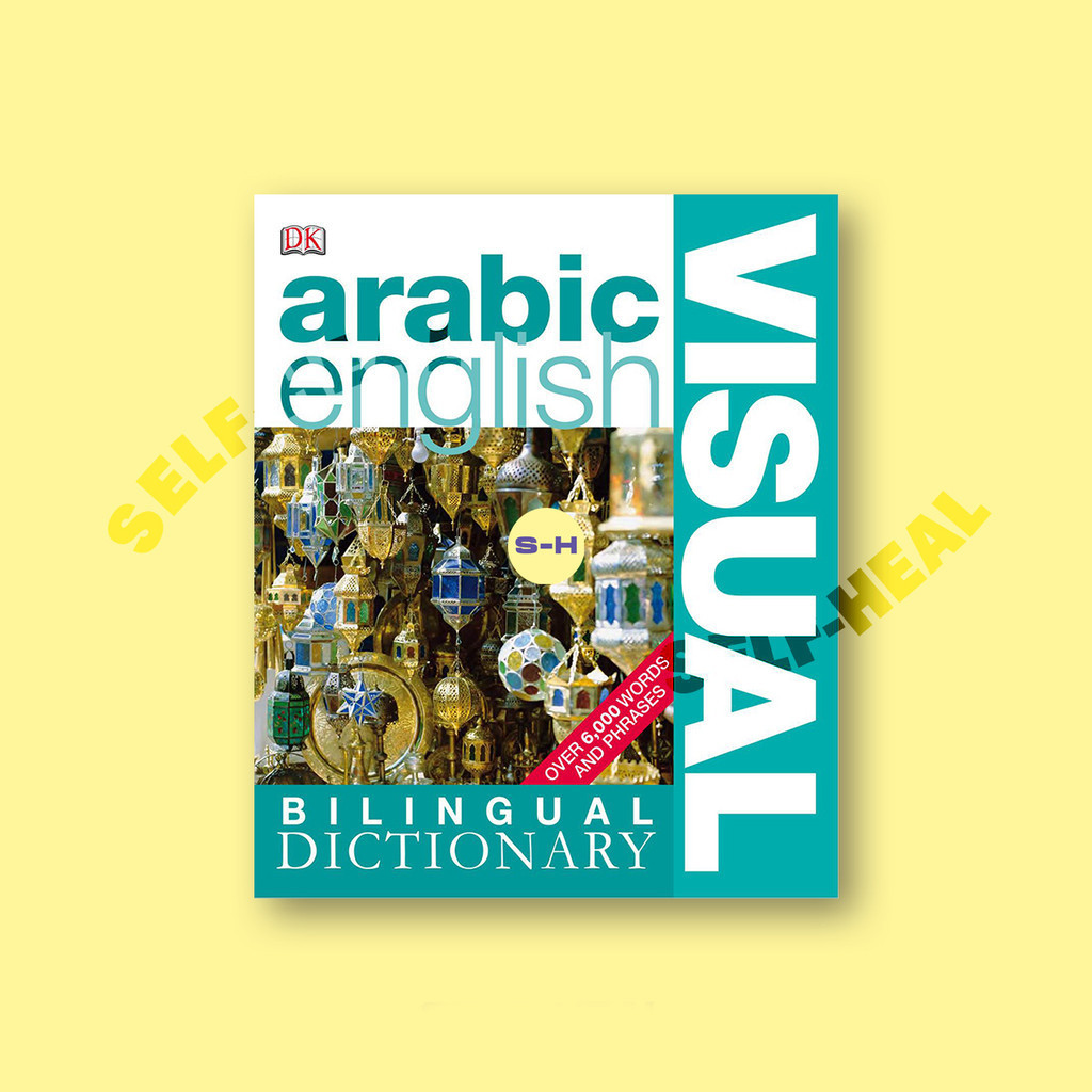 

Arabic - English Bilingual Visual Dictiona by DK