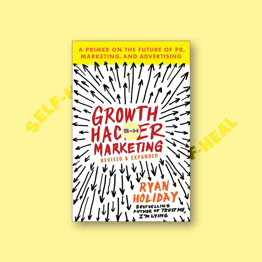 

Growth Hacker Marketing - Ryan Holiday