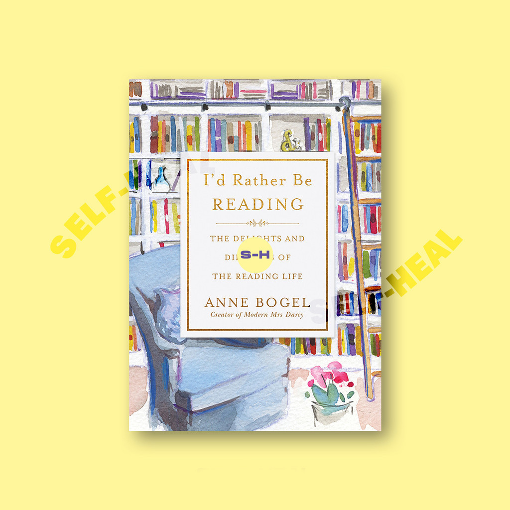 

I'd Rather Be Reading - The Delights and Di - Anne Bogel