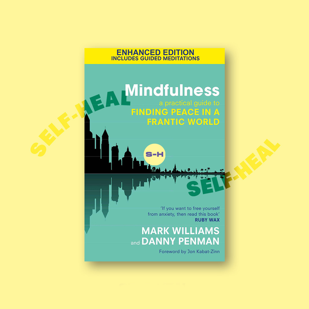 

Mindfulness - A practical guide to finding - Prof. Mark Williams