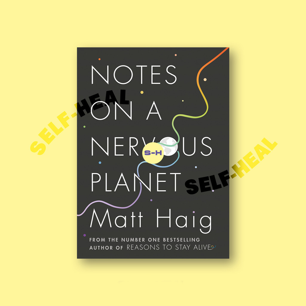 

Notes on a Nervous Planet - Matt Haig