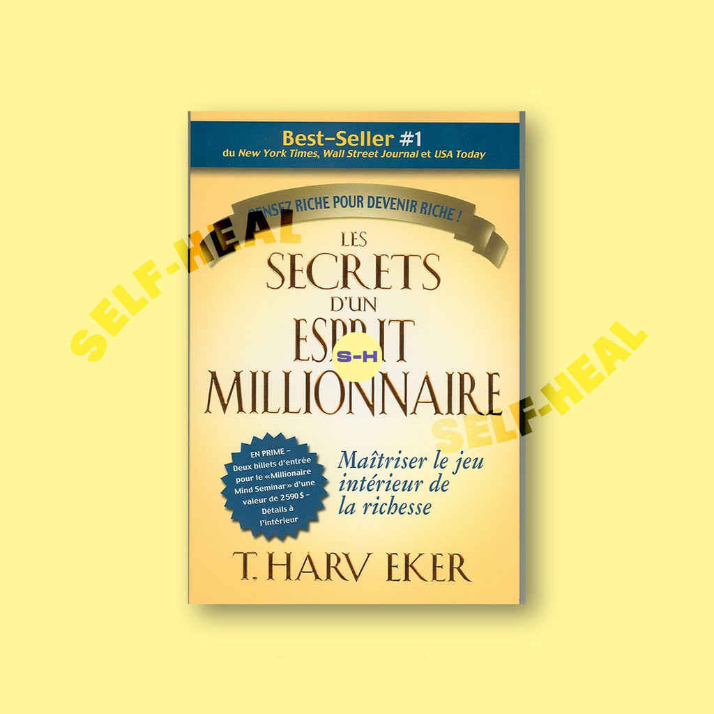 

Secrets of the Millionaire Mind - T. Harv Eker