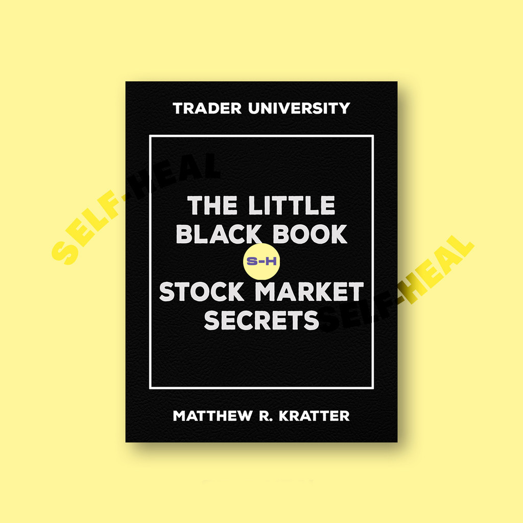 

The Little Black Book of Stock Market Secr - Matthew R. Kratter